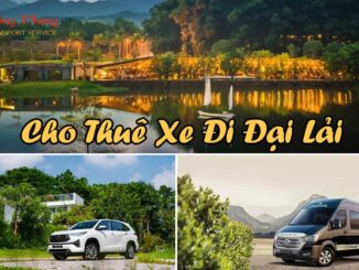Thuê Xe Đi Đại Lải: Xe 7 chỗ, 16 Chỗ, Limousine, 29–45 Chỗ Đông Phong Transport cho thuê xe đi Đại Lải