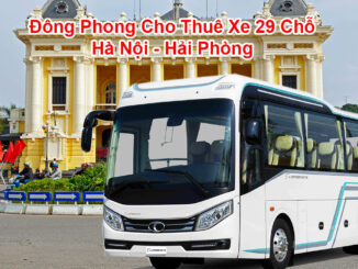 Đông Phong cho thuê xe 29 chỗ Hà Nội Hải Phòng