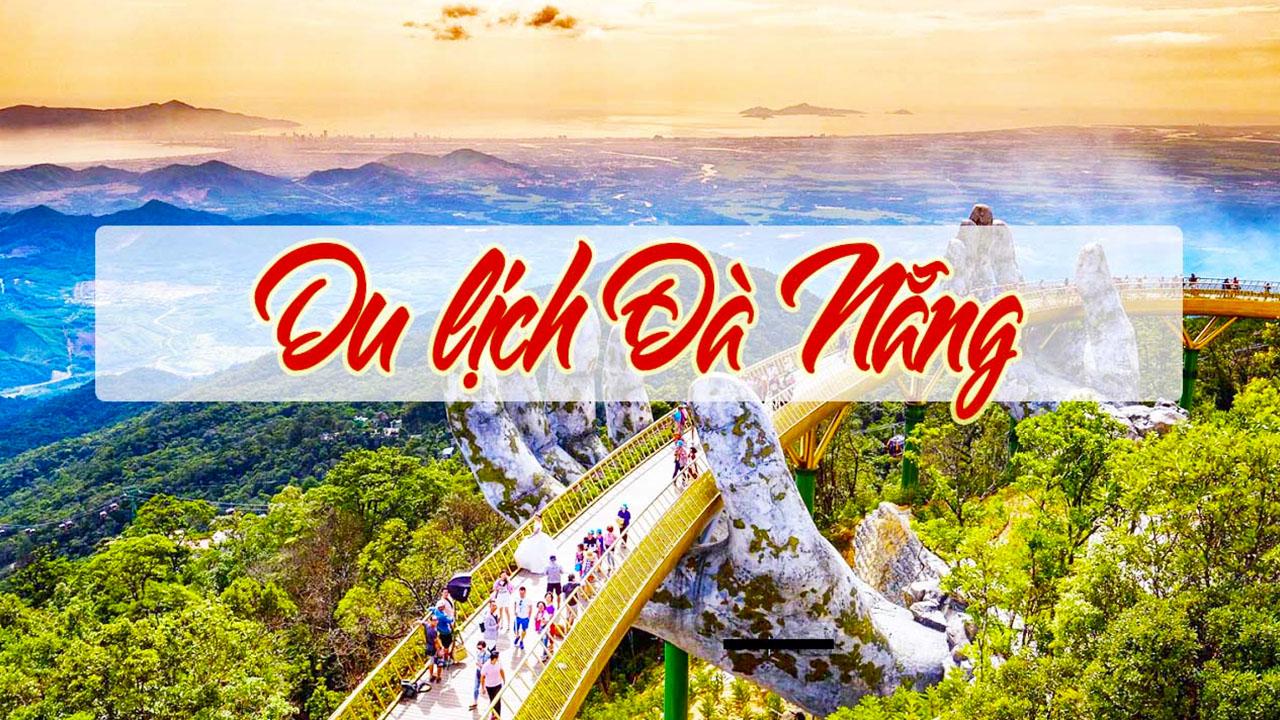 Kinh nghiệm du lịch Đà Nẵng