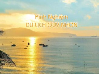 Kinh nghiệm du lịch Quy Nhơn